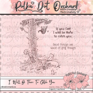 I Will Be There To Catch You {Digital Stamp Set} JPDS