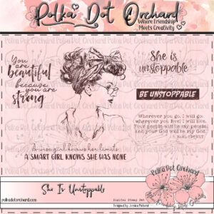 She Is Unstoppable {Digital Stamp Set} JPDS